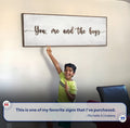You, Me, And The Boys Sign V by Tailored Canvases