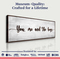 You, Me, And The Boys Sign V by Tailored Canvases