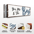 You, Me And The Boys Sign VII by Tailored Canvases