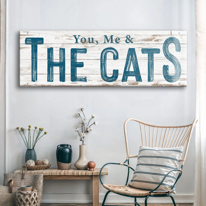 You, Me, And The Cats Sign II by Tailored Canvases