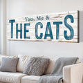 You, Me, And The Cats Sign II by Tailored Canvases
