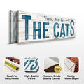 You, Me, And The Cats Sign II by Tailored Canvases