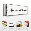 You, Me, And The Girls Sign by Tailored Canvases