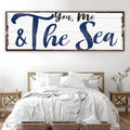 You, Me And The Sea Beach Sign II by Tailored Canvases