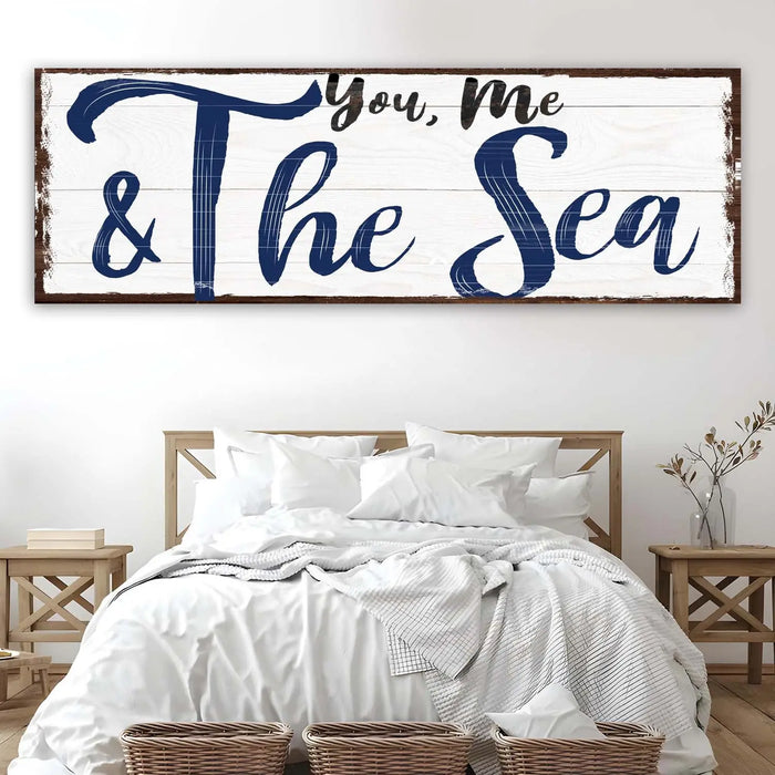 You, Me And The Sea Beach Sign II by Tailored Canvases