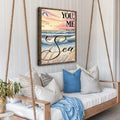 You Me and the Sea Coastal Sign by Tailored Canvases