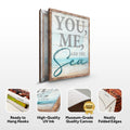 You Me and the Sea Coastal Sign II by Tailored Canvases