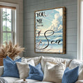 You Me and the Sea Coastal Sign III by Tailored Canvases