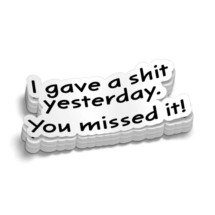 You Missed It - Hard Hat Decal by Armed American Supply