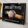 Your Baseball Talent Is God's Gift Sign II by Tailored Canvases
