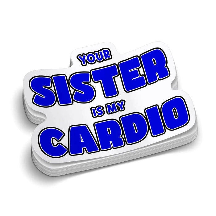 Your Sister Hard Hat Decal by Armed American Supply